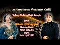Lagu LIVE WAYANG KULIT LAKON RABINE WISANGGENI BINTANG TAMU NIKEN SALINDRY