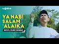 Lagu Ya Nabi Salam 'Alaika - Moch. Fandi Irawan (Juara 1 Lomba Sholawat Nasional 2020)