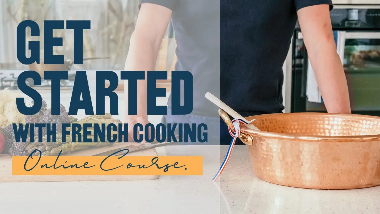 Learning  French cooking made easy with our online culinary course for beginners