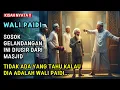 Lagu Geger !! Gelandangan Tua Ini Diusir dari Masjid Oleh Seorang Ustad… Ternyata Dia Adalah Wali Paidi