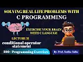 51 Conditional Operator Statement in C Language C Language Course For Beginners
