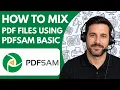 How to Mix PDF Files Using PDFsam Basic Full Guide 2026