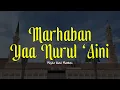 Download Lagu MARHABAN YA NURUL 'AINI | Majelis Nurul Musthofa | Lirik \u0026 Terjemah