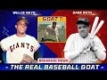 Babe Ruth vs Willie Mays - Who s The REAL Baseball GOAT MLB Legends Debate