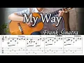 My Way / Frank Sinatra - Fingerstyle Guitar | TAB