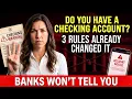 Seniors Your Bank Just Changed 3 Things About Your Checking Account Without Telling You