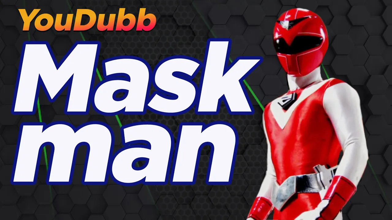 Maskman OP | Versão YouDubb (光戦隊マスクマン)