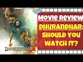 Lagu Dhurandhar Movie Review