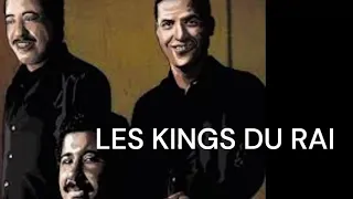 LES KINGS DU RAI HASNI KHALED MAMI NASRO 