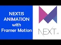 Animate Your Next js App With Framer Motion Step-by-Step Tutorial