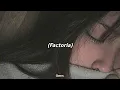 MORIRÉ - LA FACTORIA // LETRA