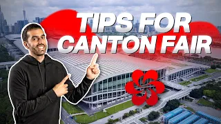 Canton Fair - Watch this BEFORE you go