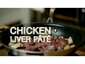 Breville Presents Chicken Liver Pate - Mind of a Chef Techniques with Magnus Nilsson