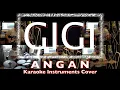 Download Lagu Angan - Gigi - Karaoke Version - Instruments Cover