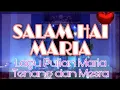 Download Lagu SALAM HAI MARIA | Lagu Maria Tenang dan penuh mesra