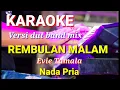 Download Lagu REMBULAN MALAM - Evie Tamala | Karaoke dut band mix nada pria | Lirik