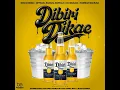 SdoDiroba, Bangal Baffallo - Dibiri Dikae [Feat. Various Artists] (Official Audio)