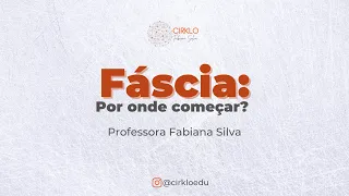 Fascia: por onde começar?