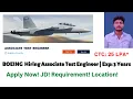 Boeing Hiring Associate Test Engineer Boeing Hiring for Experienced candidate Life time benefit