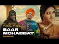 Lagu Pehli Pehli Baar Mohabbat (Sidhu Moose Wala X Bohemia) Mega Mashup | KAKA 808s