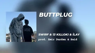 SWIRF 13 KILLOKI ILAY - BUTTPLUG