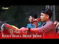 Download Lagu DJ BARA BARA BERE BERE - COVER DJ ANTO BN MUSIK