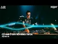 Download Lagu Có Anh Ở Đây Rồi Remix (Bản Hót Tiktok) - Tựa Vào Vai Anh Đi Em Sẽ Thấy Bình Yên Remix Tiktok