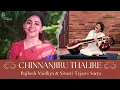 Lagu Chinnanjiru Thalire | Rajhesh Vaidhya (Veena) x Sivasri Skandaprasad (Vocal)
