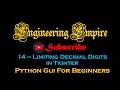 14 - Limiting Decimal Digits in Tkinter