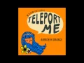Download Lagu (Türkçe Altyazılı)Aberdeen Orange - Teleport Me Ft. Jasmine Of D Soul