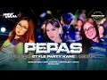 Lagu DJ PEPAS STYLE PARTY MENGKANE BY SENGKUNI GENK