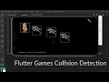 Flutter Games Collision Detection with Flame Overview