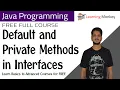 Default and Private Methods in Interfaces Lesson 63 Java Programming Learning Monkey