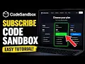 How to subscribe with CodeSandbox for testing UI components quickly - Easy Tutorial