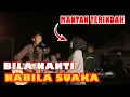Download Lagu DANU TIRTA NYANYI BILA NANTI DI DEPAN MANTAN BIKIN Baper asli
