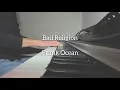 Download Lagu Bad Religion - Frank Ocean (Cover)