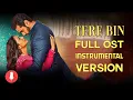 Download Lagu Tere Bin Full OST - (Instrumental Version) - Bruises Music
