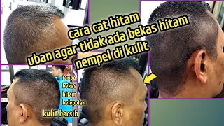 Download cara cat hitam uban agar tidak ada bekas hitam nempel di kulit MP3