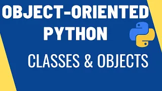 Learn Python OOP - Classes and Objects