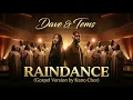 Dave – Raindance (ft. Tems) (Gospel Version)