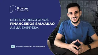 2 RELATÓRIOS FINANCEIROS QUE SALVARÃO A SUA EMPRESA