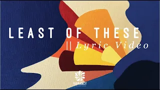 Download Vibrancy | Least of These (Vuka / Arise) | Lyric Video | Feat. Lebohang Kgapola MP3
