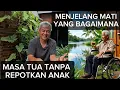 Lagu Tentang Masa Tua, Kematian, dan Tidak Merepotkan Siapa Pun