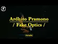 Download Lagu Ardhito Pramono - Fake Optics | Karaoke | Let's Sing
