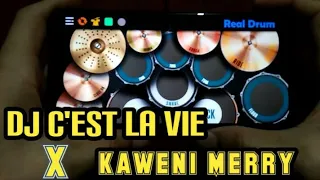 Download DJ C'EST LA VIE X KAWENI MERRY | REAL DRUM COVER MP3