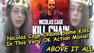 kill chain 2019 movie review nicolas cage chains some kills in this very ok action movie 