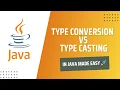 Master Type Conversion Type Casting Type Promotion in Java Beginner to Pro Guide