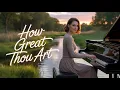 Download Lagu How Great Thou Art 🌿 Peaceful Christian Music 🌿 Bible Verses in Subtitles for Comfort \u0026 Inspiration