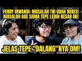Download Lagu FERRY IRWANDI: RIBUT YUK TEPE‼️TEPE: ITU BUZZER URUS DULU AJA🏃💨