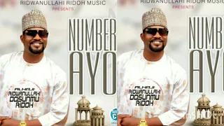 track 1 number ayo by alhaji ridwan dosunmu ridoh